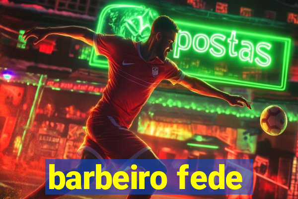 barbeiro fede